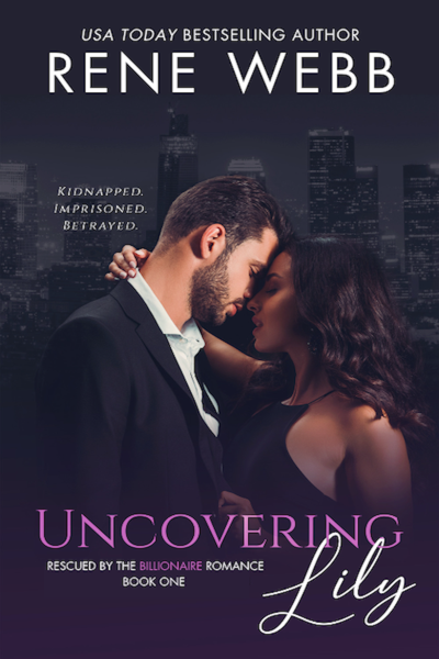 Uncovering Lily: A Billionaire Romantic Suspense