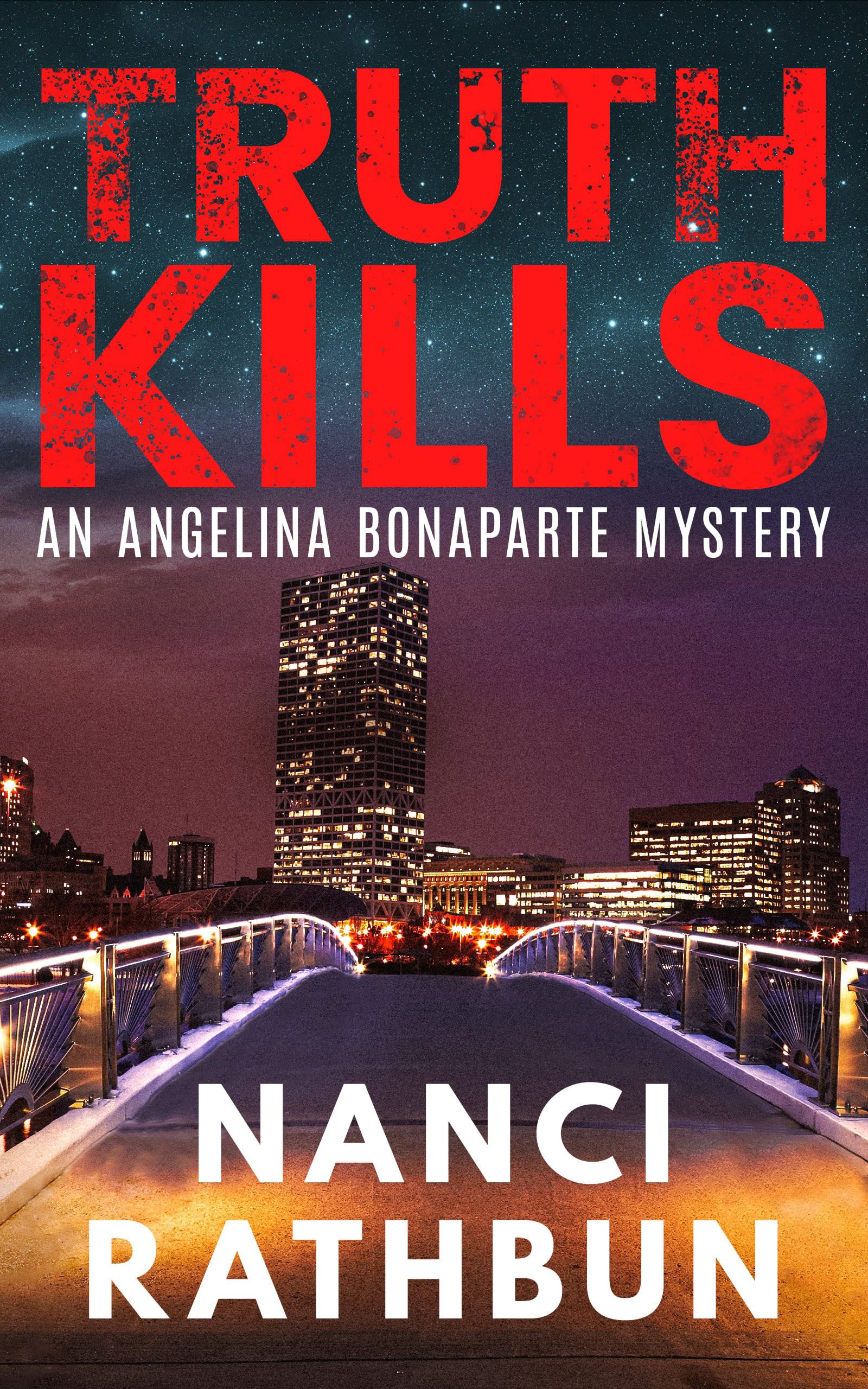 Truth Kills - A strong woman starting over mystery (PI Angelina ...